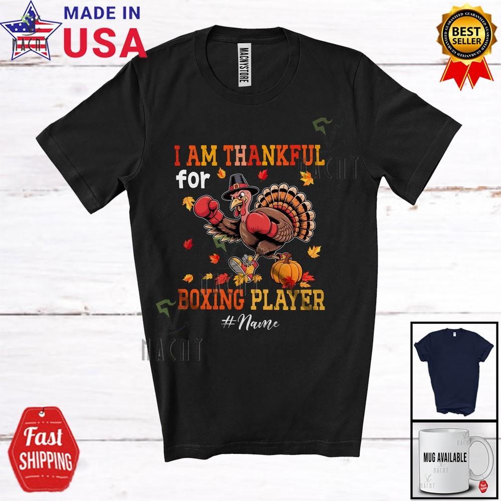 

Custom Name Thankful For Boxing Player Joyful Thanksgiving Turkey Sport T-Shirt M