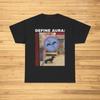 32 Define Aura Funny T Shirt Meme Joke GifT Trendi