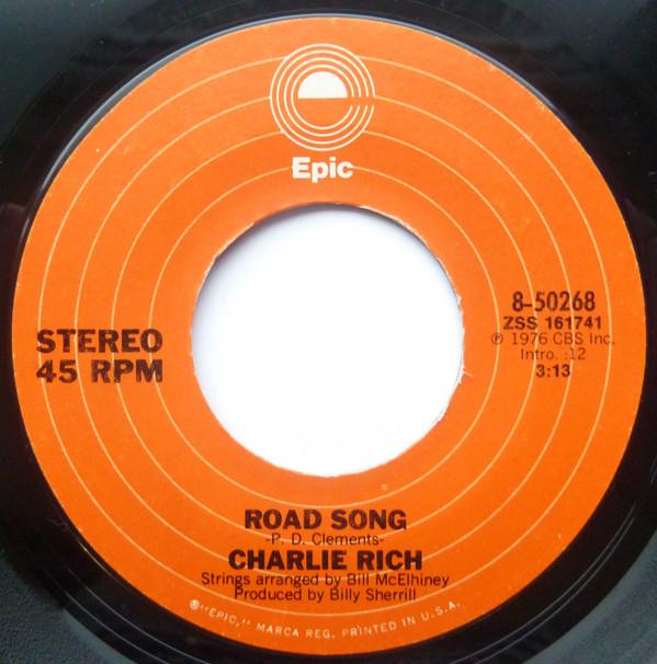 

7inch Record CHARLIE RICH - Road Song 850268 Epic 1976 US Folk Used