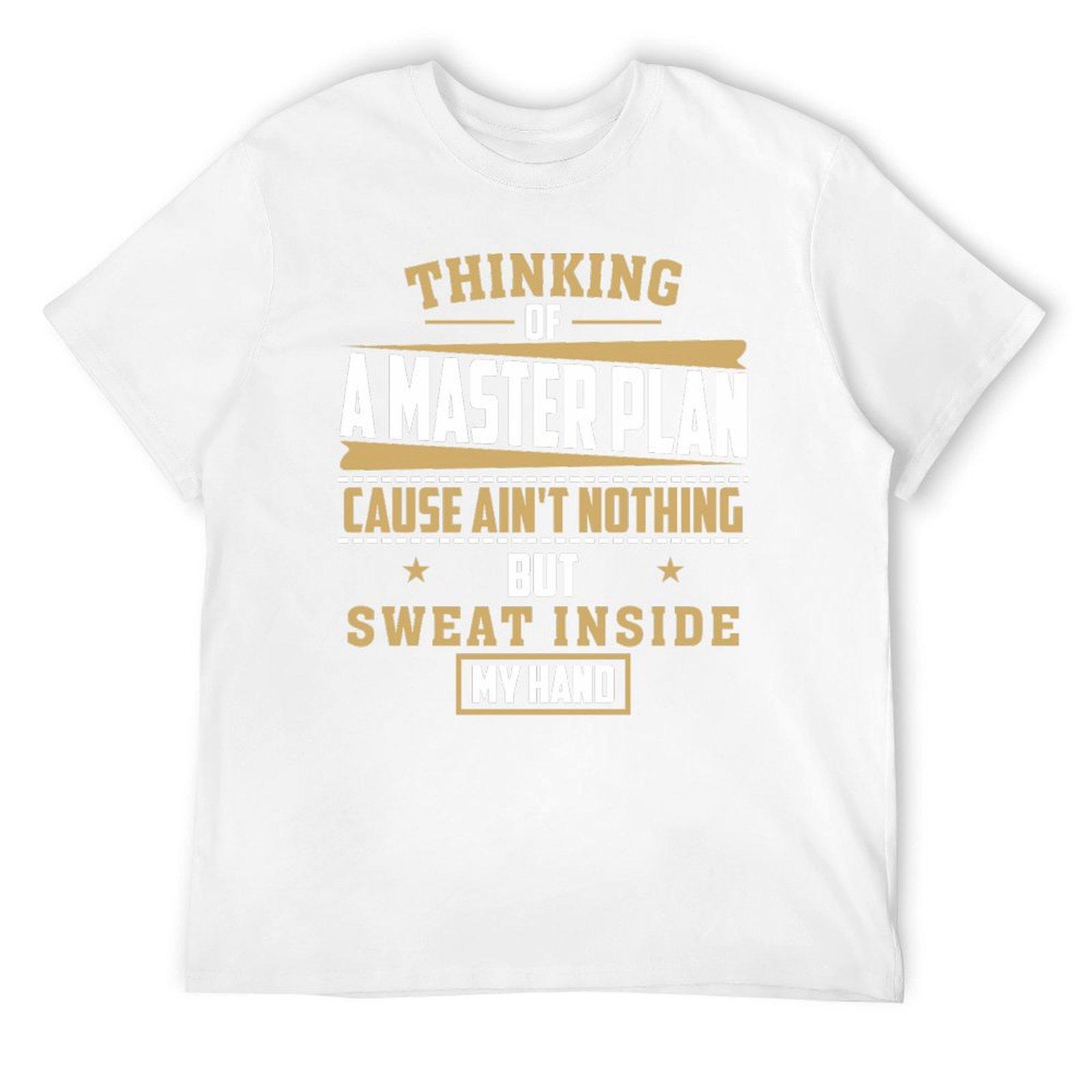 Thinking of a Master Plan T-Shirt new edition Blouse men workout shirt S