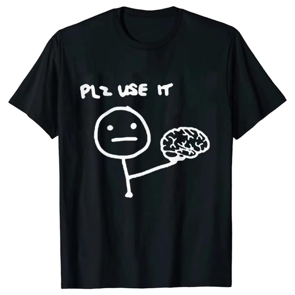 Funny Please Use This Your Brain Sarcasm T Shirts Funny Graphic Y2k Tops Streetwear Short Sleeve Harajuku Humor Joke Men T-shirt