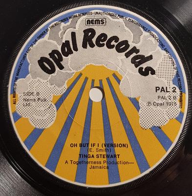 7inch Record TINGA STEWART - Oh But If I (Could Do My Life Again PAL2 Opal Records UK Reggae, Ska & Dub Used