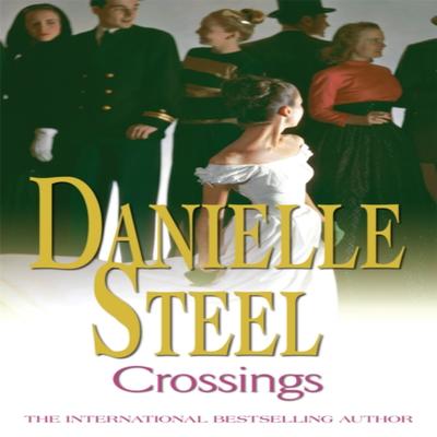 Crossings by Danielle Steel Paperback Book 9780751542455