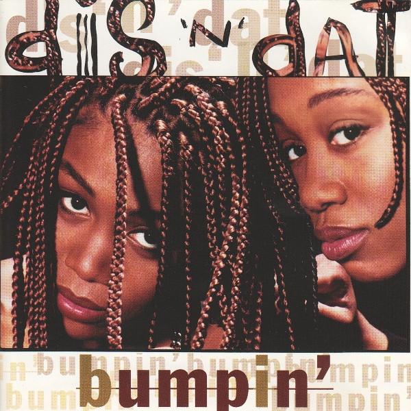 

CD DIS-N-DAT - Bumpin EK57625 Epic Street 1994 US Rap & Hip-Hop/R&B Used