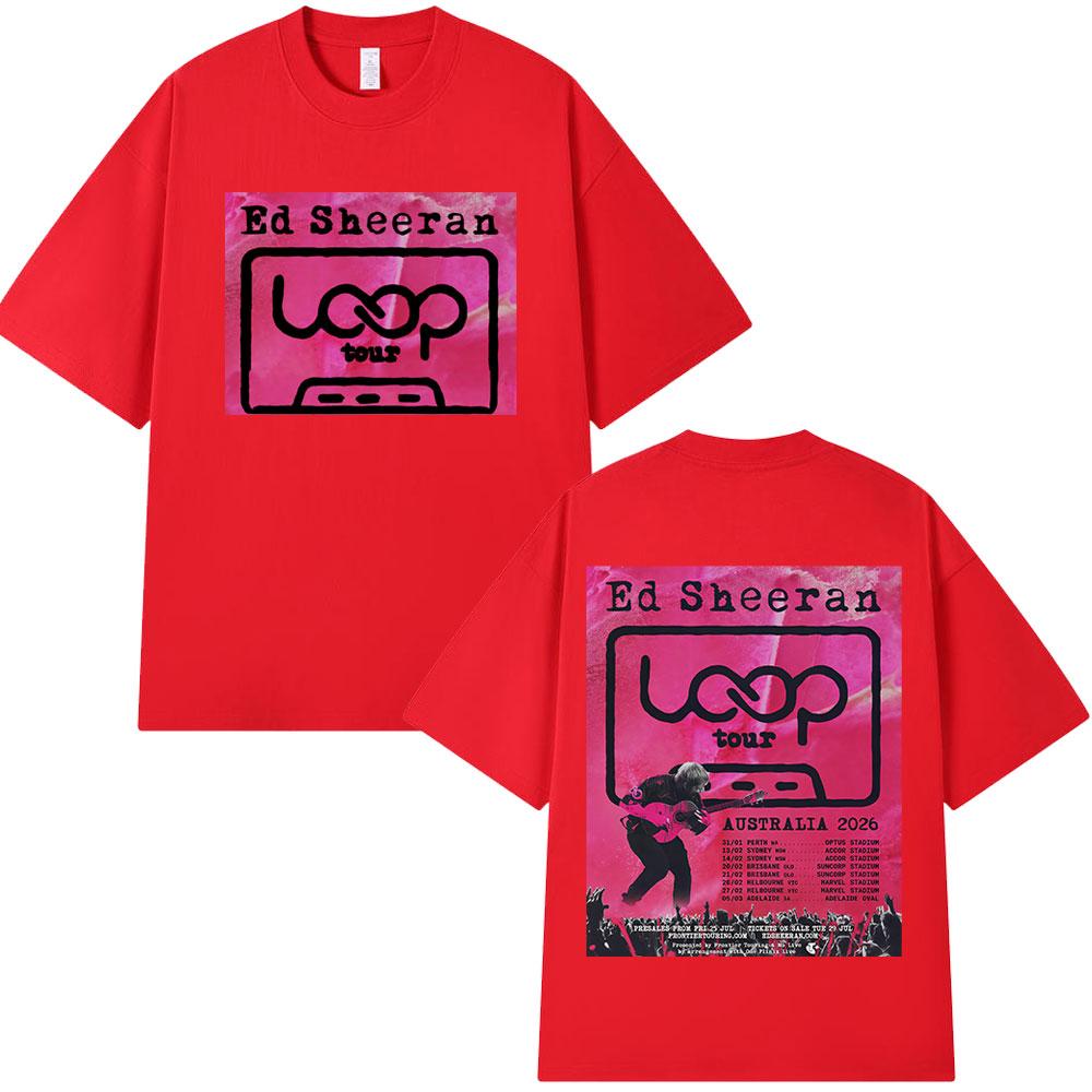 2025 Ed Sheeran Loop Tour Australia 2026 Tour Tshirts Fans Gifts Unisexs Women Fashion Hip Hop Tshirt Casual Cotton Oversized T S