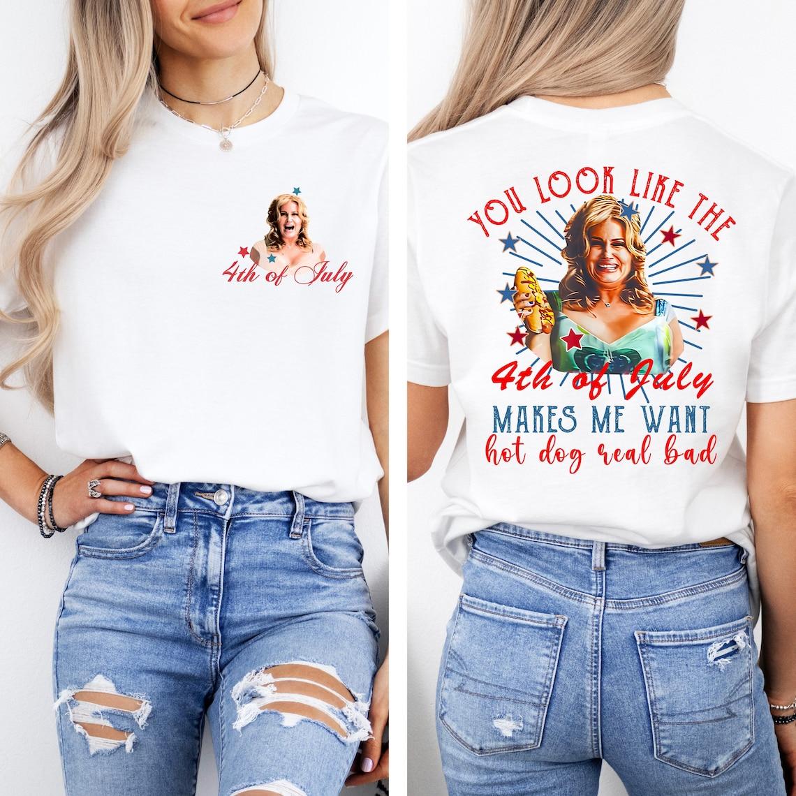 You Look Like The 4th Of July Makes Me Want A Hot Dog Real Bad Shirt M