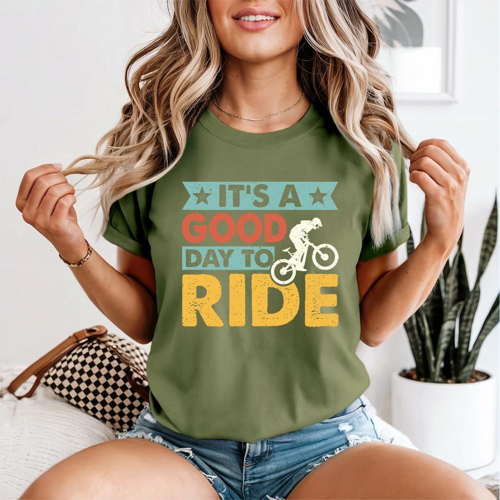 Its A Good Day Unisexs T Shirt To Ride Cycling Gift For Her Biking Tee