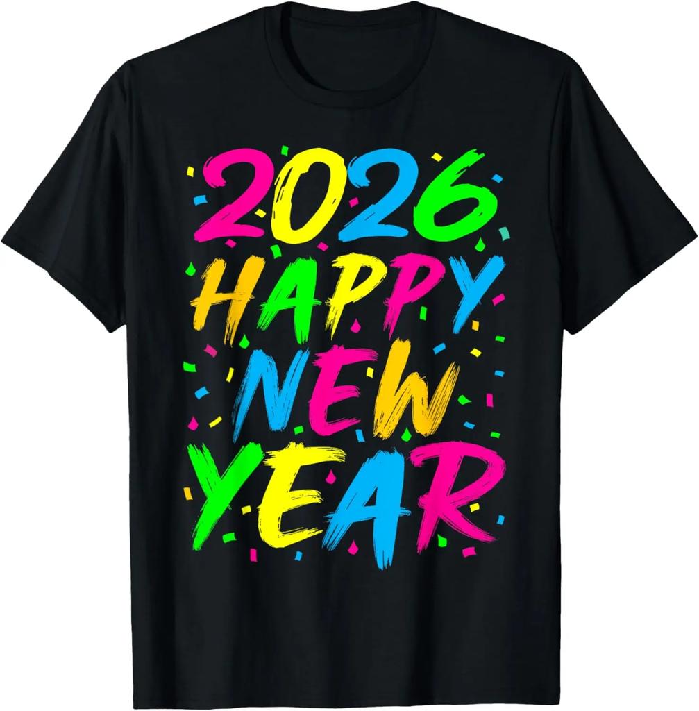 Happy New Year 2026 Printed New Years Eve Party Mens Women Tshirt Short Sleeve Round Neck Comfortable Casual Clothing