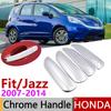 For Honda Fit Jazz MK2 2007~2014 Chrome Door Handle Cover Car Accessories Stickers Trim Set 2008 2009 2010 2011 2012 2013
