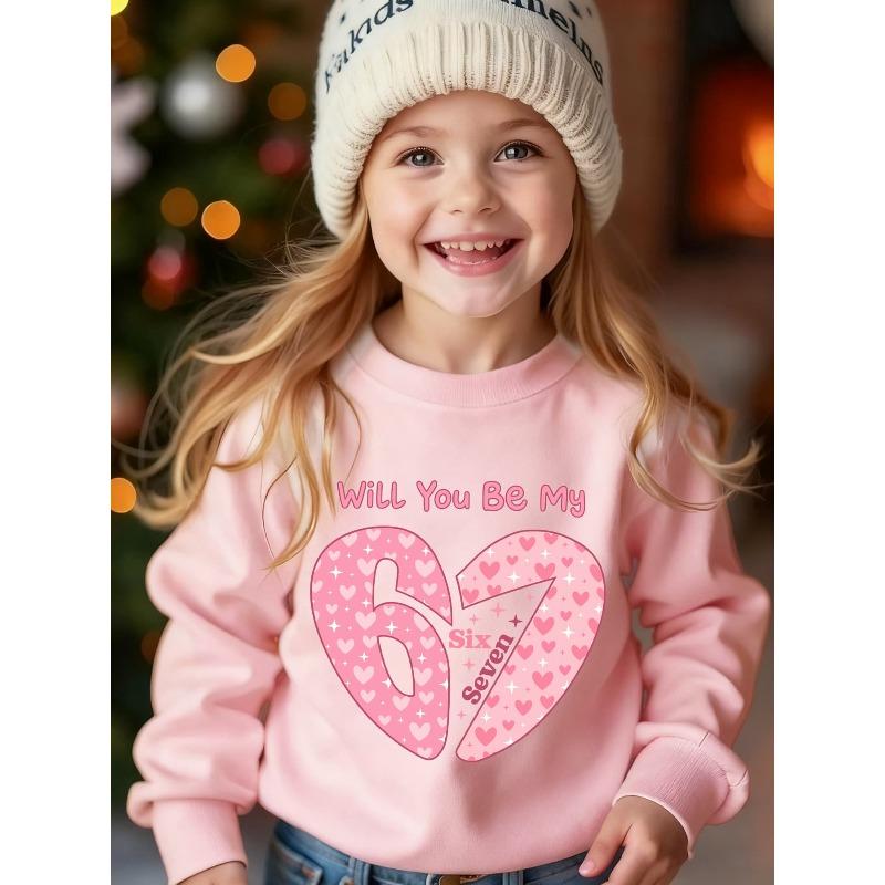 Unisex Kids White Crewneck Sweatshirt For 4-12 Girls Will You Be My Six Seven Pink Heart Star Split Number 67 Valentine Print Long Sleeve Pullover