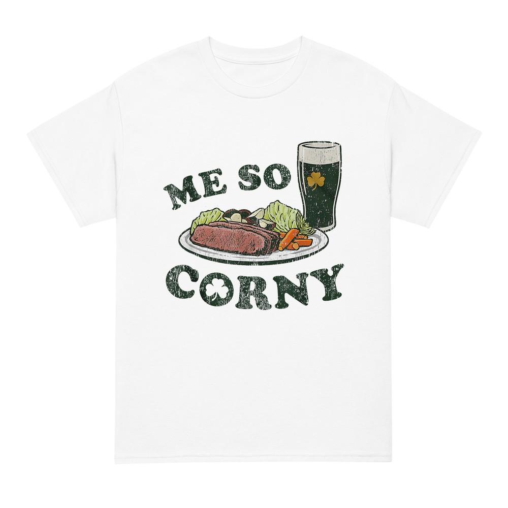 Me So Corny Beer Corned Beef And Cabbage St Patrick s Day T-Shirt (1) S