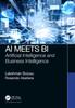 The AI Meets BI : Artificial Intelligence and Business Intelligence Book