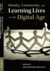 Kniha Identity Community And Learning Lives In The Digital Age by UNKNOWN - Paperback