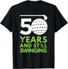 50 Years and Still Swinging Funny Golf Club Birthday Tee Gift Unisex T-Shirt
