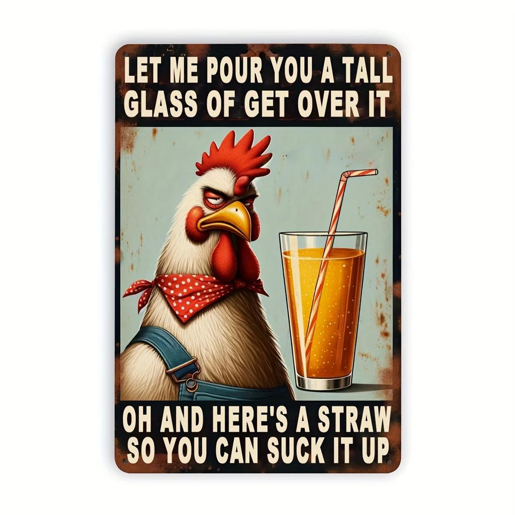 Inspired Let Me Pour You A Tall Glass Chicken Metal Tin Sign Humorous Coop Decor for IndoorOutdoor Perfect for Home Wall
