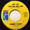 7inch Record JOHNNIE TAYLOR  Jody Got Your Girl And Gone  A Foo STA0085 Stax 1870 US SoulFunk Used