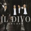 CD IL DIVO  Ancora 82876769142 Syco Music Col 2006 US Pop Used
