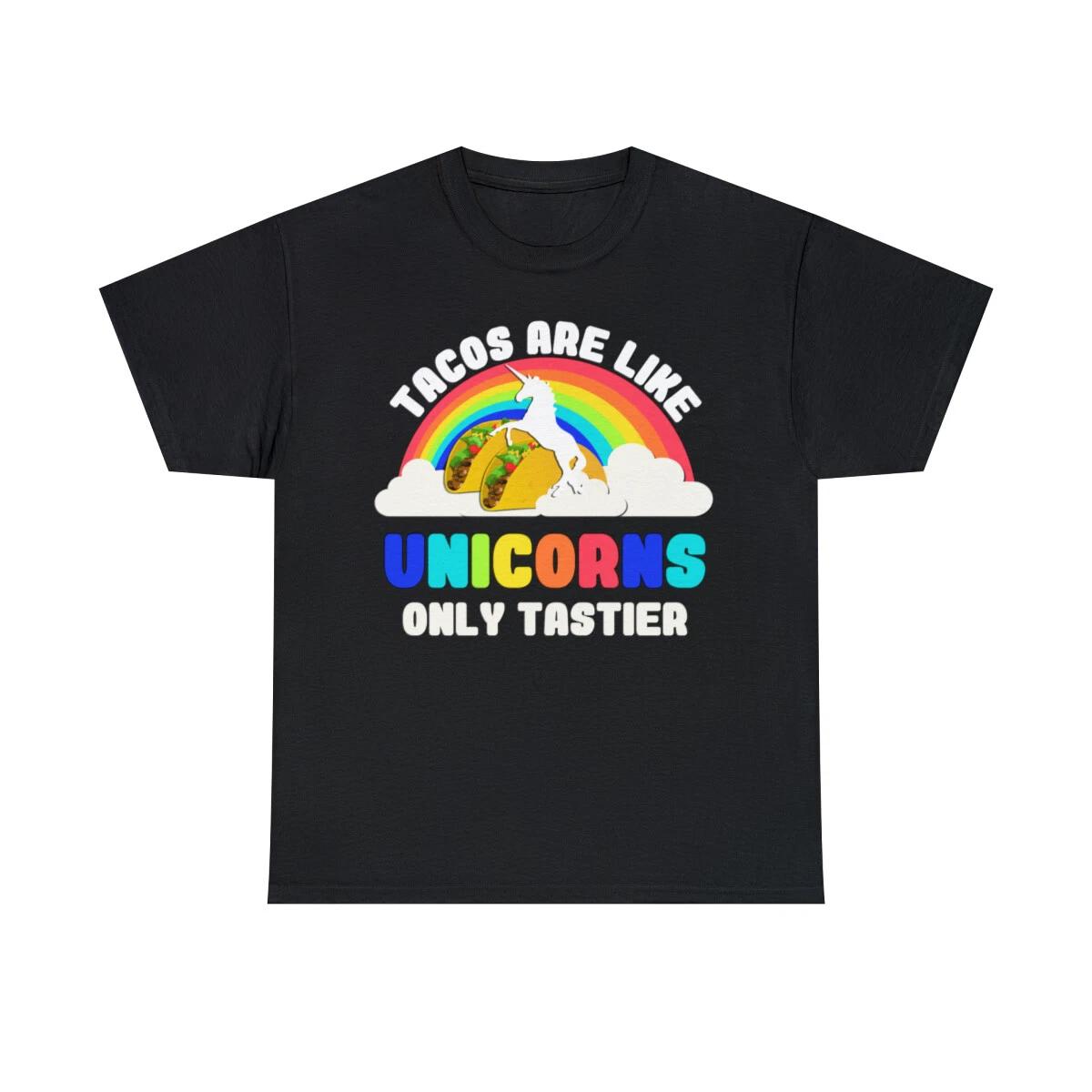 

Tacos Are Like Unicorns Short Sleeve Graphic T-Shirt, Sizes S-5XL XL