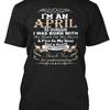 Im An April Unisex I Was Born With Im My Heart On T Shirt Made In Usa S 5xl