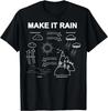 Funny Design Make It Rain Cycle Process Sketch Funny Gift Unisex T-Shirt