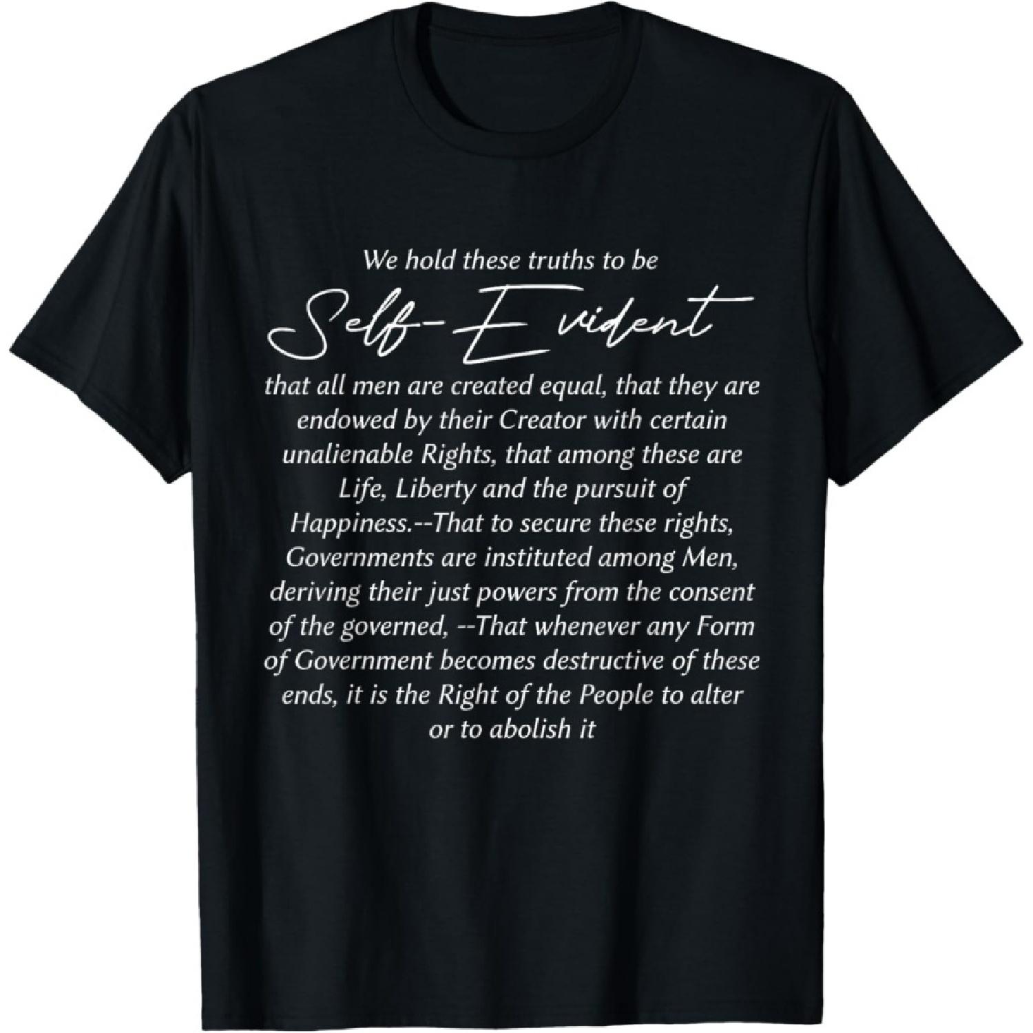 Self-Evident Declaration of Independence Libertarian America T-Shirt S