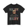 Vintage Ice Ice Baby Funny Trump T-Shirt