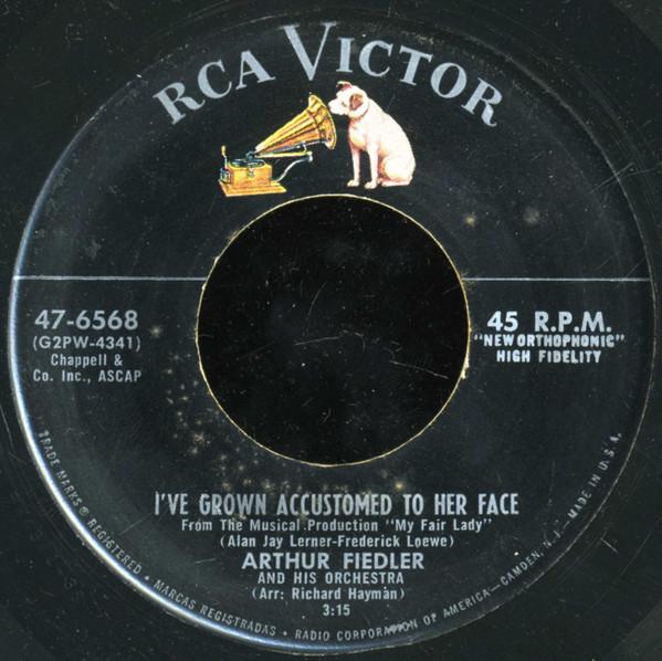 

7inch Record ARTHUR FIEDLER HIS ORCHESTRA Ive Grown Accustomed To Her Face 476568 RCA Victor 1956 US Jazz Used