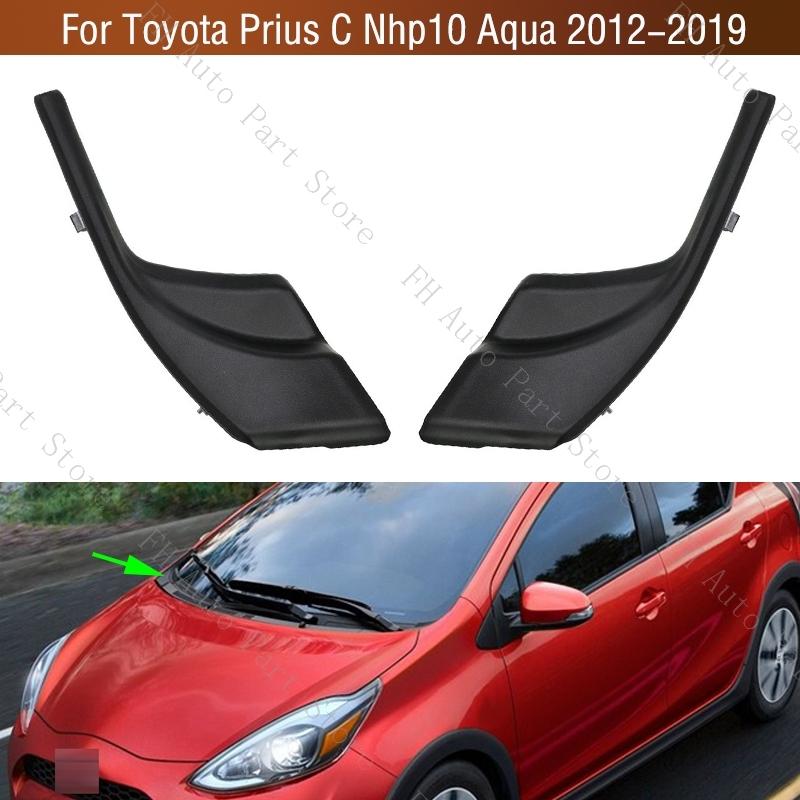For Toyota Prius C Nhp10 Aqua 2012- Front Windshield Corner Plate Cap Wiper Side Cowl Trim Cover Lid 53867-52150 53866-52150