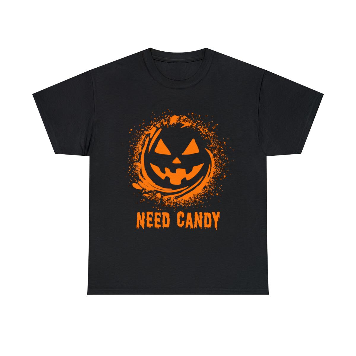 Need Candy Halloween Pumpkin Trick-Or-Treating Graphic Tee Shirt, S-5XL XXXXL