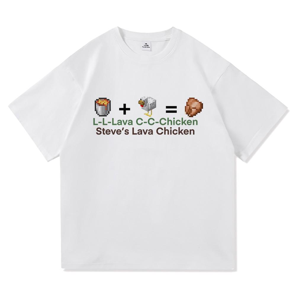 Funny Steve's Lava Chicken T Shirt 2025 Fashion Men/women Clothing Harajuku High Quality Tops Cotton Clothes Days Gifts Tshirts