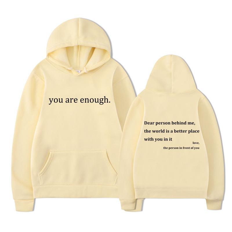 New YOU ARE ENOUGH Print Hoody Autumn Casual Men Hoodie Vintage Unisex Pullover Graphic Hoody Tops Oversize Clothing