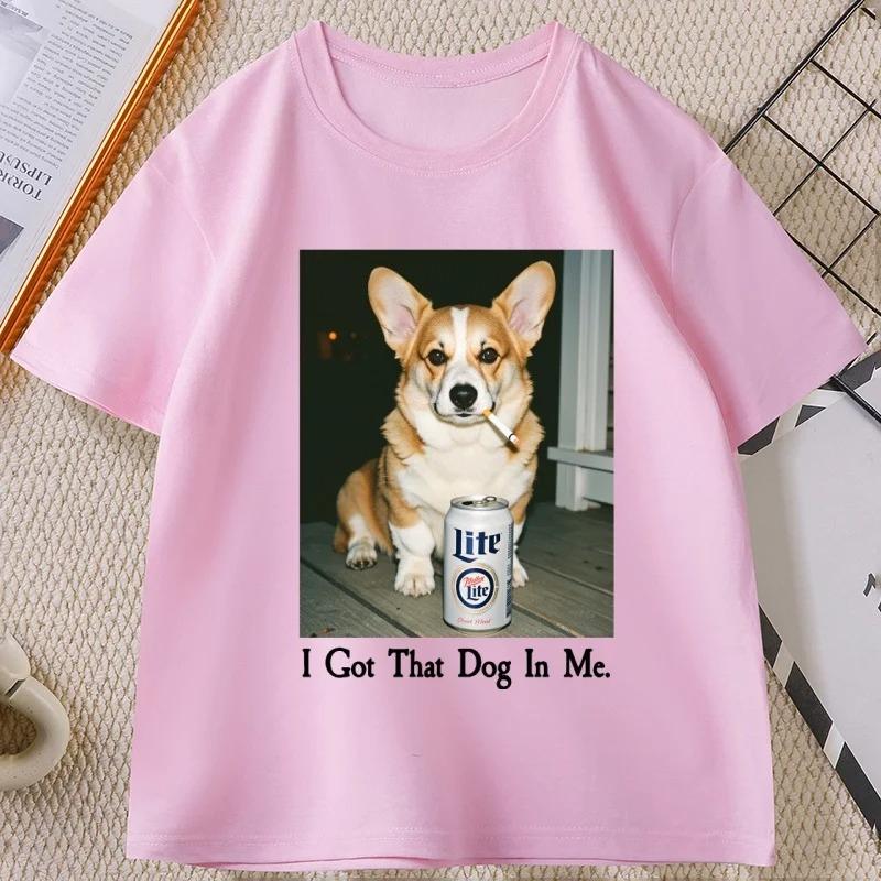 

I Got That Dog in Me Tshirt Causal Round Neck Corgi Mom Funny Dog Printed Women Tshirt Funny Meme Tshirt Vintage Short Sleeve 4XL