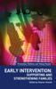 The Early Intervention : Supporting and Strengthening Families Book