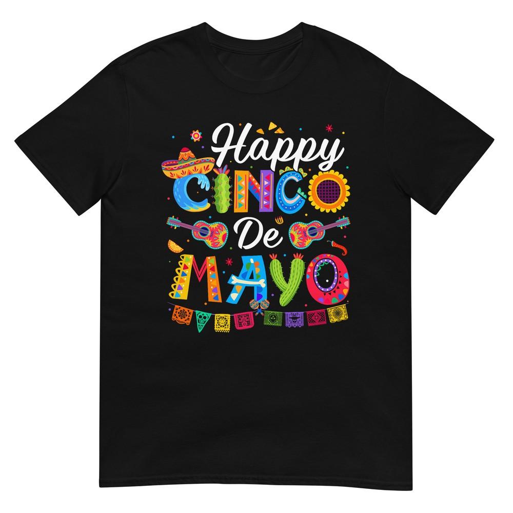 

Happy Cinco De Mayo Shirts Men Women Kids Mexican Fiesta T-Shirt XL