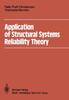 The Application of Structural Systems Reliability Theory Book