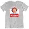 Big Deborah Parody Humor Vintage Retro Funny T-Shirt Tee Gift New