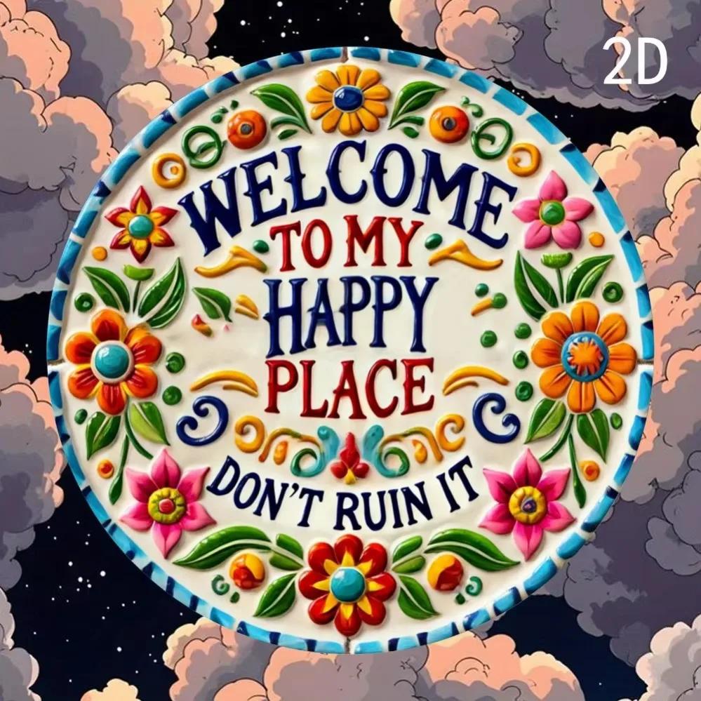 Chic "Welcome To My Happy Place" Sign:2D Flat Print Wall Art Crafted from Durable Metal,Perfect for Decorating Diverse Spaces