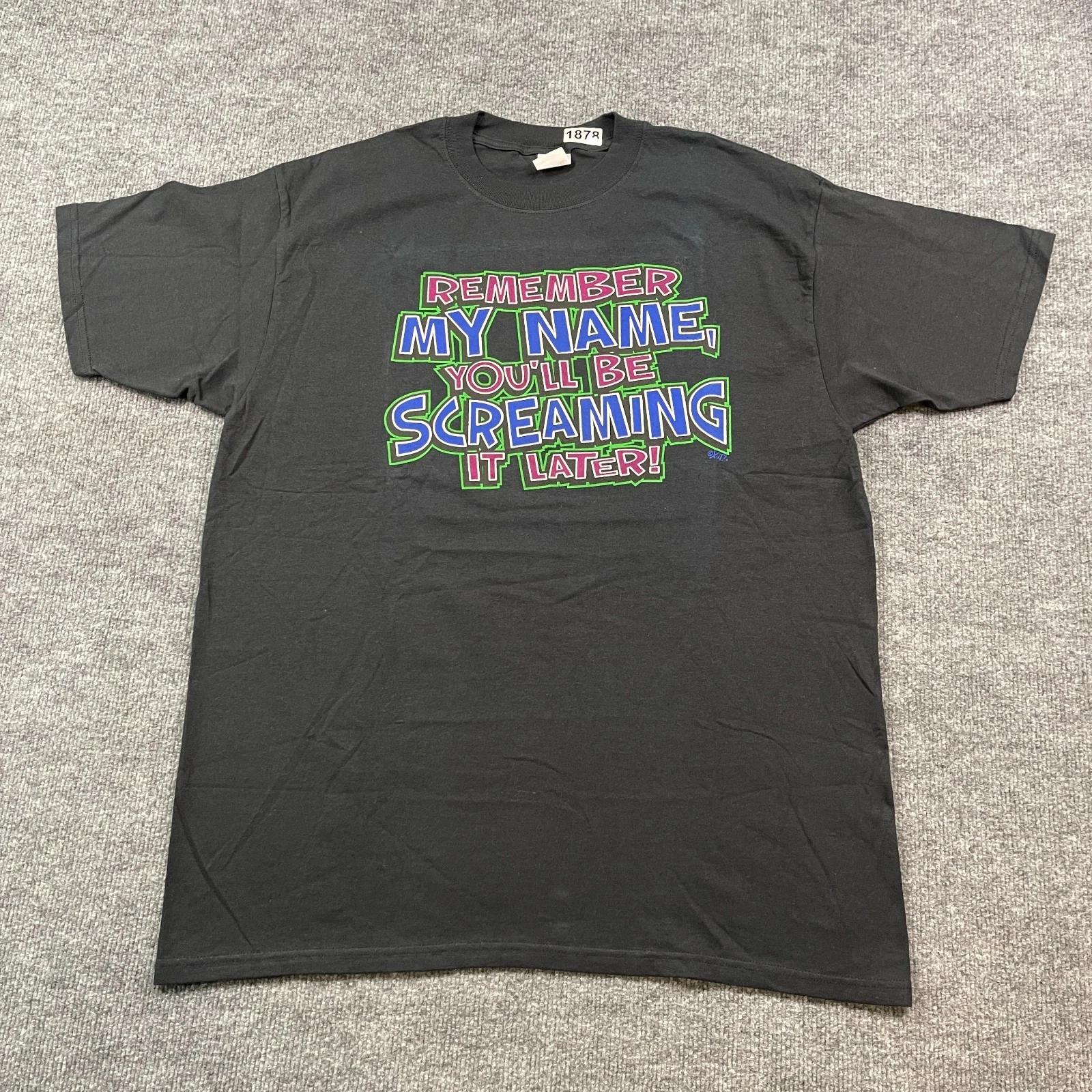 

Vintage 90s Funny Naughty Remember My Name Humor Shirt XL 24x30 Black M