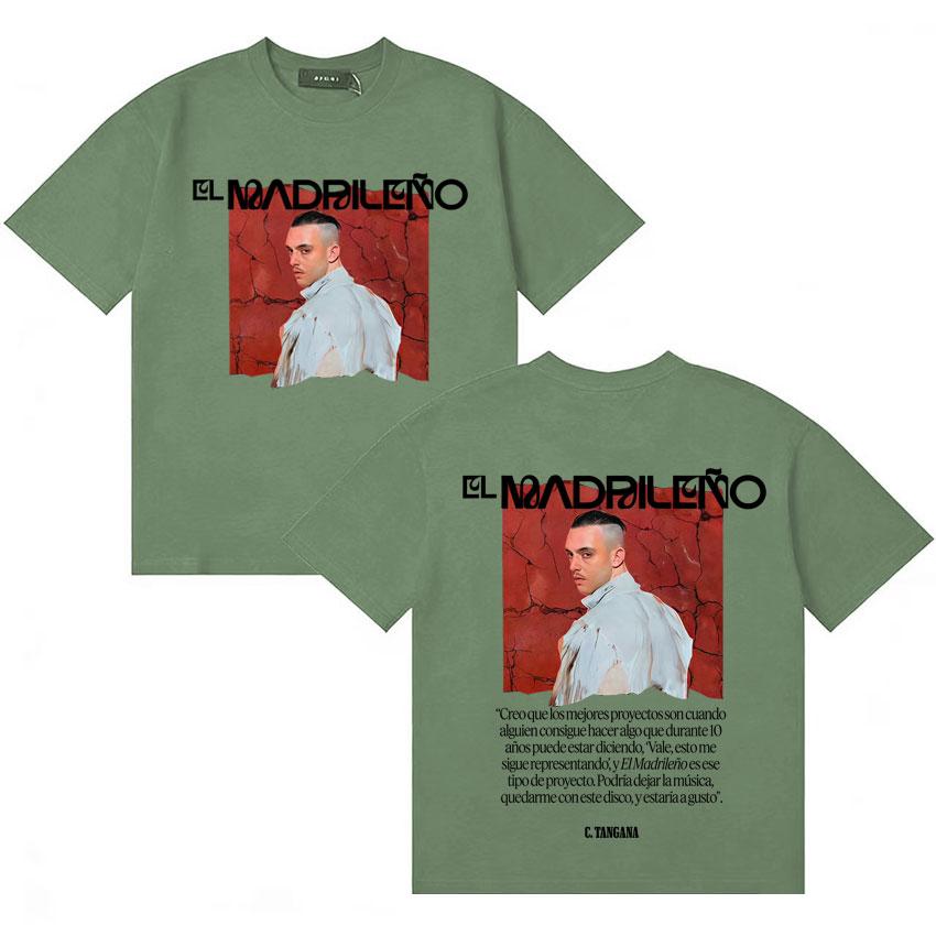 Rapper C TANGANA El Madrileno Classic Saying T Shirts Unisex Women Harajuku Short Sleeve Tshirt Oversized Cozy High Street Tshirts