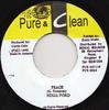 7inch Record NINJA FORD  Peace PUR0023 Pure  Clean 1998 Jamaica Reggae Ska  Dub Used