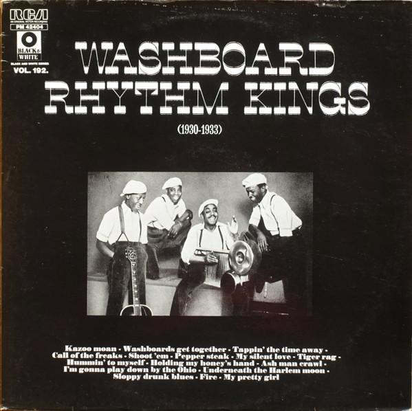 Виниловая пластинка WASHBOARD RHYTHM KINGS Washboard Rhythm Kings 1930 1933 PM42404 RCA 1979 Франция Джаз Б/у