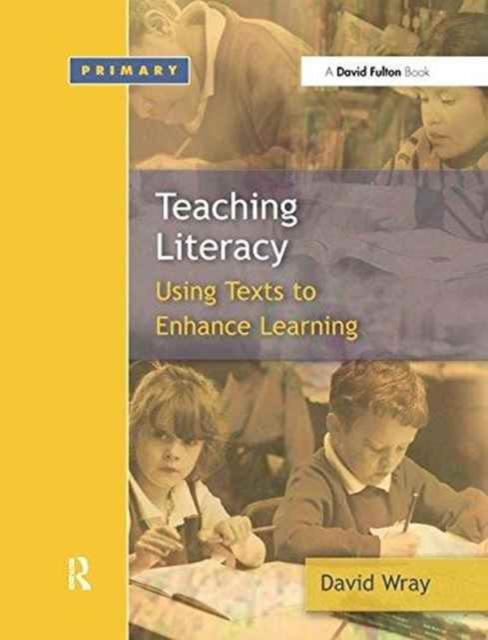 The Teaching and Learning Literacy : Reading and Writing Texts for a Purpose Book