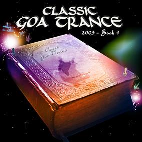 CD VARIOUS - Classic Goa Trance  YSE024DCD Yellow Sunshine 2003 UK Dance & Electronica Used