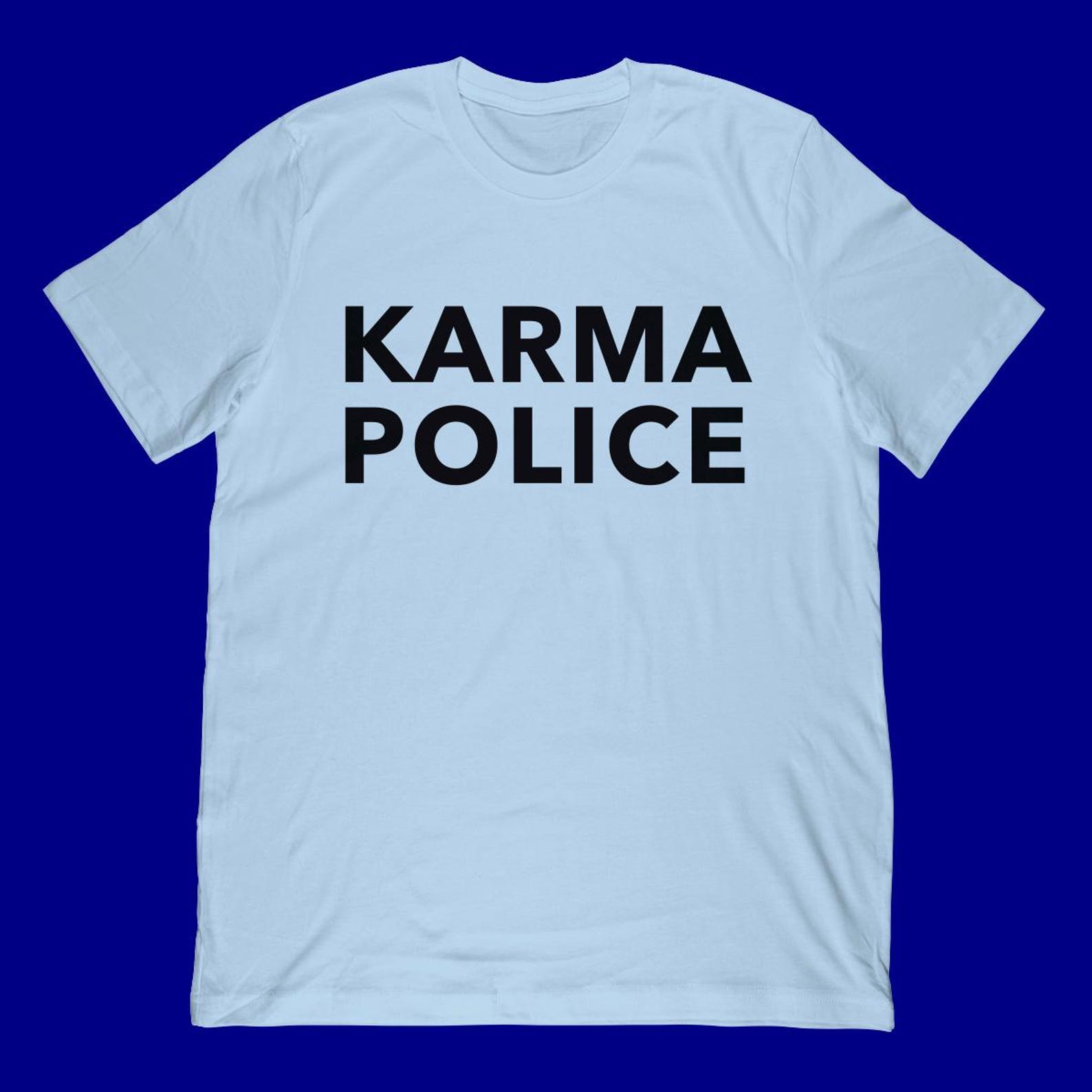 Karma Police T-Shirt 4XL