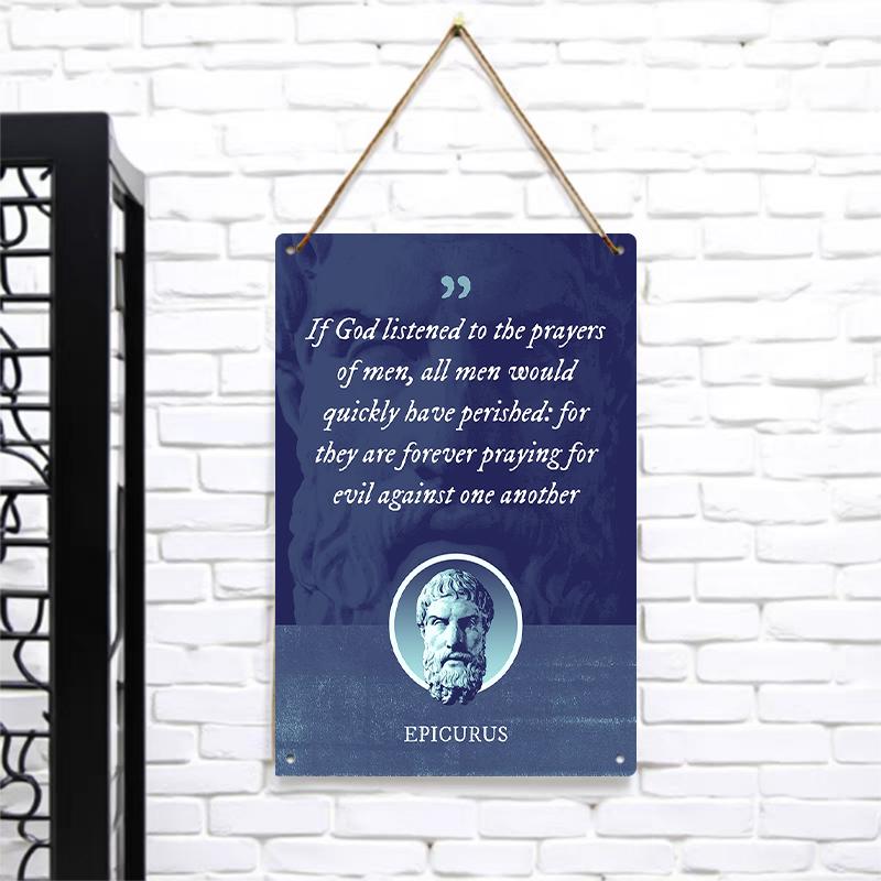 

Epicurus Quote Metal Wall Art Ancient Greek Philosopher Wisdom Decor for Home Office 7.9x11.8In(20x30cm)