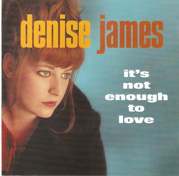 

CD DENISE JAMES Its Not Enough To Love RQTZ094 RAINBOW QUARTZ 2004 USA Canad Rock Used