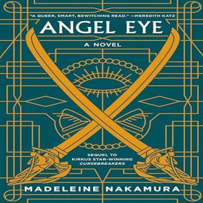 Angel Eye by Madeleine Nakamura Paperback Book 9781939096210
