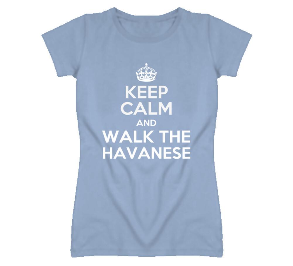 

Keep Calm And Walk The Havanese Rescue Dog T Shirt Mens Womens Tees Top L