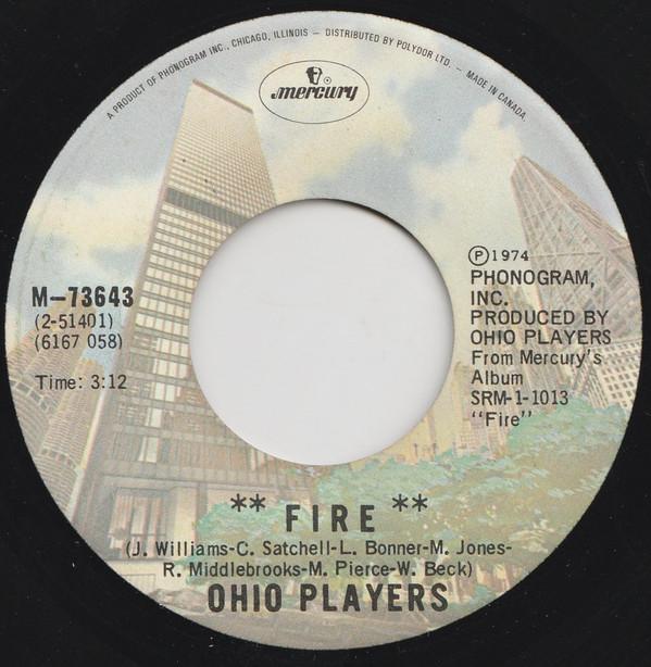 

7inch Record OHIO PLAYERS - Fire M73643 Mercury 1974 Canada Soul/Funk Used