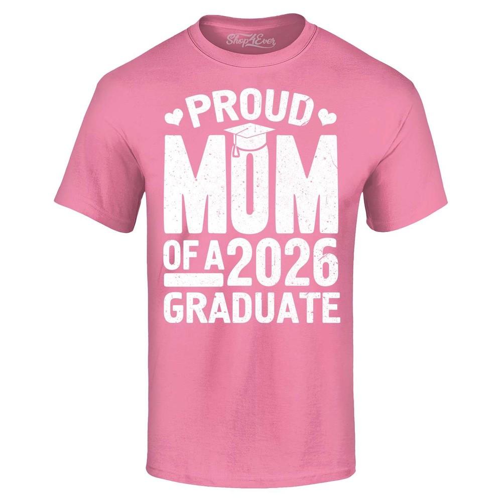 

Proud Mom of a 2026 Graduate T-shirt Graduation Promotion Shirt L